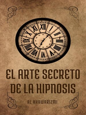 El Arte Secreto De La Hipnosis - ebook
